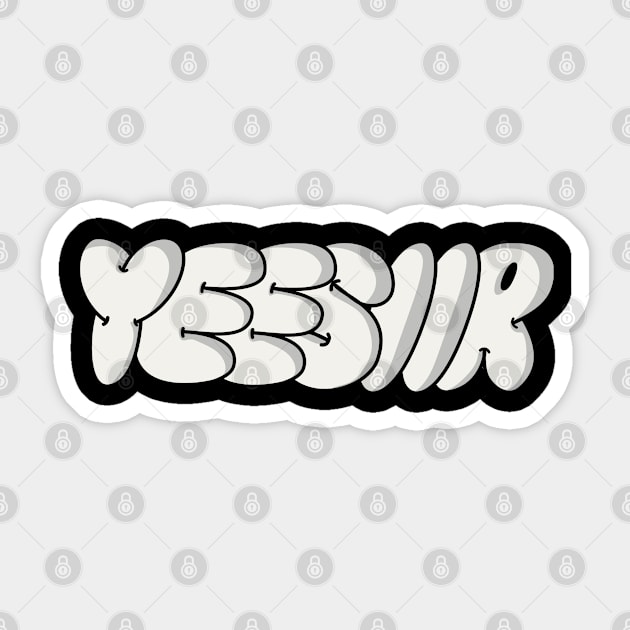 Yessir! Sticker by merevisionary